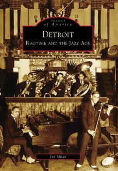 Paperback Detroit: Ragtime and the Jazz Age Book