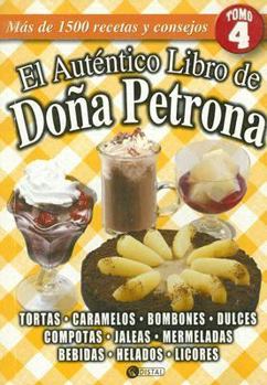 Paperback El Autentico Libro de Dona Petrona, Tomo 4 (Spanish Edition) [Spanish] Book