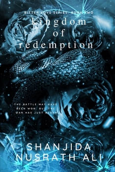 Kingdom Of Redemption - Book #2 of the Bitter Love Duet
