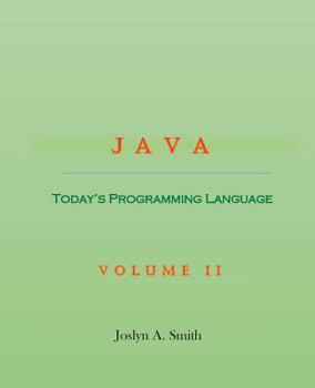 Paperback Java: Today's Programming Language Volume II Book