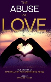 Paperback The Abuse We Love Book
