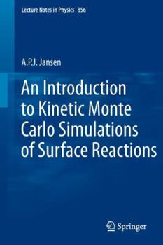 Paperback An Introduction to Kinetic Monte Carlo Simulations of Surface Reactions Book