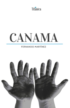CANAMA (Spanish Edition)