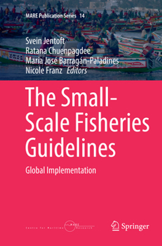 Paperback The Small-Scale Fisheries Guidelines: Global Implementation Book