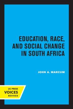 Paperback Education, Race, and Social Change in South Africa: Volume 34 Book