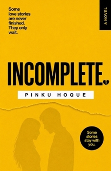 Paperback Incomplete: Love, Loss, and the Road to Home Book