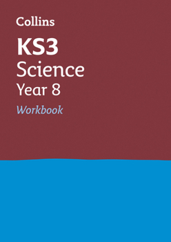 Paperback Collins New Key Stage 3 Revision ? Science Year 8: Workbook Book