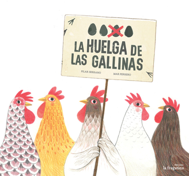 Hardcover La Huelga de Las Gallinas [Spanish] Book