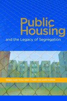 Paperback Public Housing and the Legacy of Segregation Book