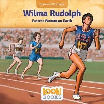 Library Binding Wilma Rudolph: Fastest Woman on Earth Book