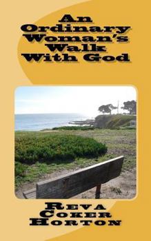 Paperback An Ordinary Woman's Walk With God Book