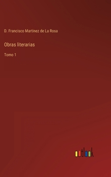 Hardcover Obras literarias: Tomo 1 [Spanish] Book