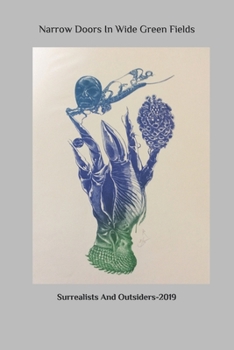 Paperback Narrow Doors In Wide Green Fields Book