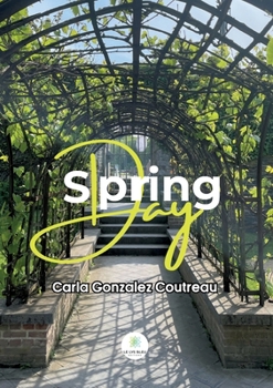 Spring day (French Edition)