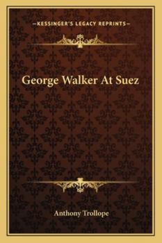 Paperback George Walker At Suez Book