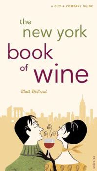 Paperback The New York Book of Wine Book