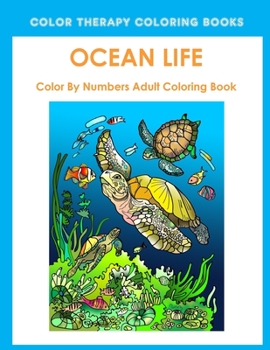 Paperback Ocean Life Color By Number Adult Coloring Book