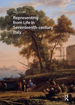 Paperback Representing from Life in Seventeenth-Century Italy Book