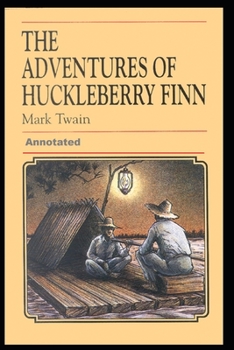 Paperback Adventures of Huckleberry Finn Annotated Book