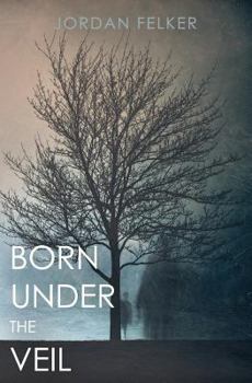 Paperback Born Under the Veil Book