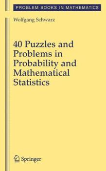 Paperback 40 Puzzles and Problems in Probability and Mathematical Statistics Book