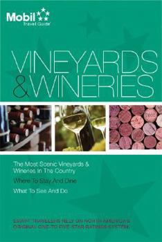 Paperback Mobil Travel Guide: Vineyards & Wineries Book