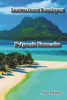 Paperback Instructions Nautiques Polynesie Francaise [French] Book