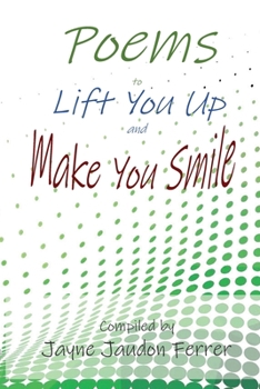 Paperback Poems to Lift You Up and Make You Smile Book
