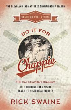 Do It for Chappie: The Ray Chapman Tragedy