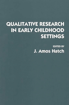 Paperback Qualitative Research in Early Childhood Settings Book