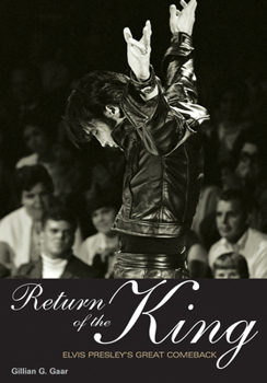 Paperback Return of the King: Elvis Presley's Great Comeback Book