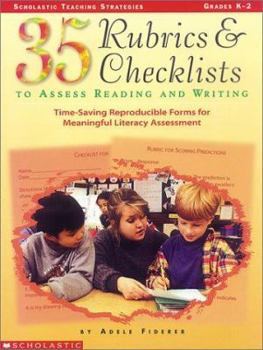 Paperback 35 Rubrics & Checklists to Assess Reading and Writing: Time-Saving Reproducible Forms for Meaningful Literacy Assessment Book
