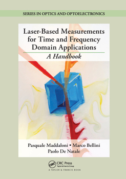 Laser-Based Measurements for Time and Frequency Domain Applications: A Handbook