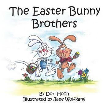 Paperback The Easter Bunny Brothers Book