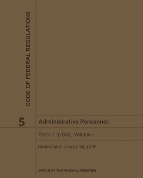 Paperback Administrative Personnel - Title 5 Volume I Code of Federal Regulations 2019-2020 Book