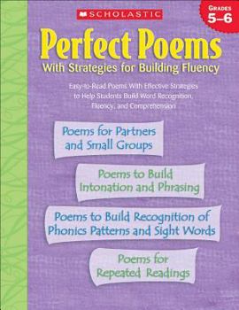 Paperback Perfect Poems: With Strategies for Building Fluency (Grades 5-6) Book