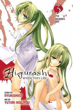 Higurashi When They Cry: Eye Opening Arc, Vol. 3 - Book #13 of the Higurashi When They Cry Manga Japanese Numbering