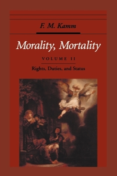 Paperback Morality, Mortality: Volume II: Rights, Duties, and Status Book