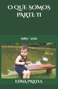 Paperback O Que Somos Parte II: Ano 1989 / 2021 [Portuguese] Book