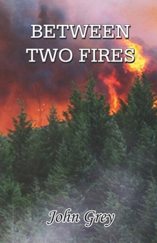 Paperback Between Two Fires Book