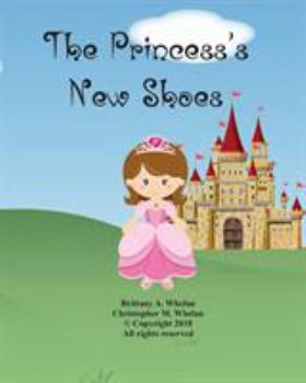 Paperback The Princess's New Shoes Book
