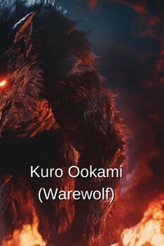 Paperback Kuro Ookami (Warewolf) Book