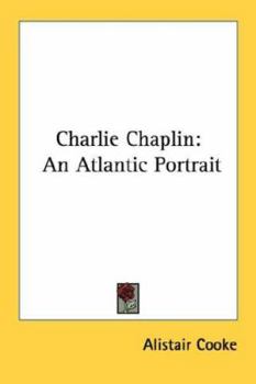 Paperback Charlie Chaplin: An Atlantic Portrait Book