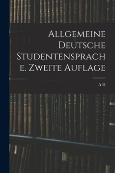 Paperback Allgemeine Deutsche Studentensprache. Zweite Auflage [German] Book