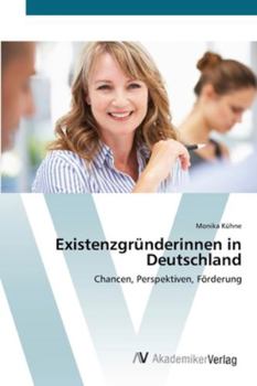 Paperback Existenzgründerinnen in Deutschland [German] Book