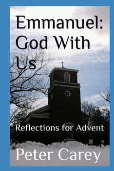 Paperback Emmanuel: God With Us: Reflections for Advent Book