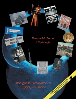 Paperback Das große Filmlexikon zu Babylon Berlin: Orte, Personen, Ereignisse [German] Book