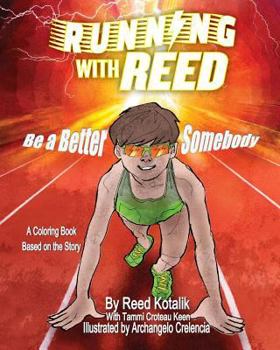 Paperback Running with Reed: Be a Better Somebody Coloring Book