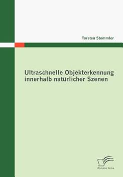 Paperback Ultraschnelle Objekterkennung innerhalb natürlicher Szenen [German] Book
