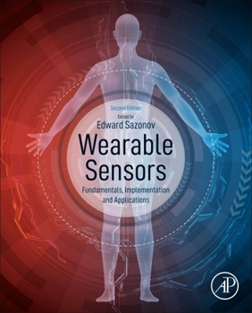 Hardcover Wearable Sensors: Fundamentals, Implementation and Applications Book